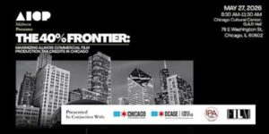 AICP Midwest’s “The 40% Frontier” to showcase expanded Illinois Production Tax Credit program and sustainability incentives